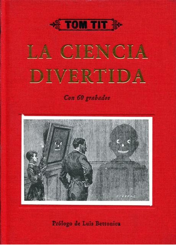 La Ciencia Divertida, De Tit Tom. Editorial Olañeta, Tapa Dura En Español, 2008