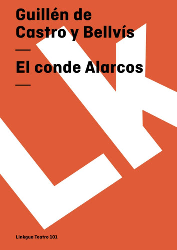 Libro: El Conde Alarcos (teatro) (spanish Edition)