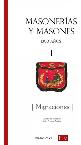 I.masonerias Y Masones.migraciones