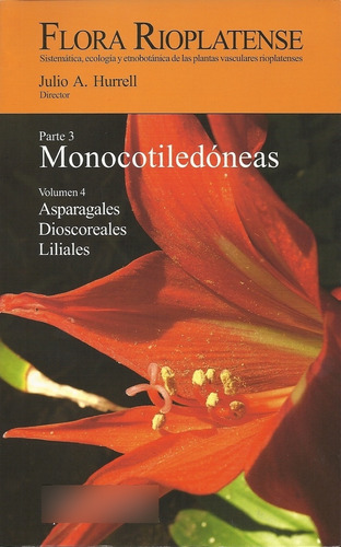 Monocotiledoneas Flora Rioplatense Parte 3 - Julio Alberto H