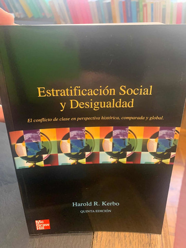 Estratificacion Social Y Desigualdad. Harold R. Kerbo