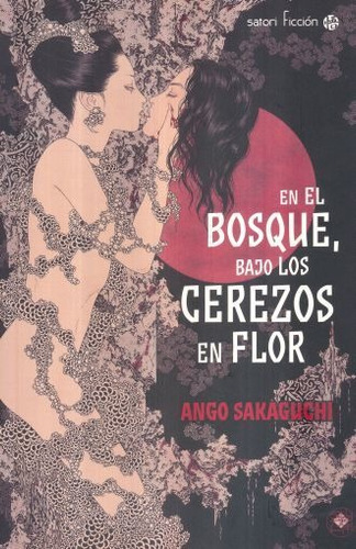 En El Bosque - Bajo Los Cerezos En Flor, Sakaguchi, Satori