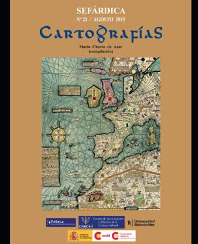Libro : Sefardica N*22 - Agosto 2015 Cartografias. Actas...