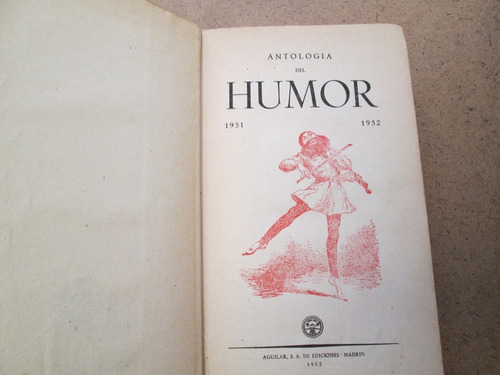 Antología Del Humor 1951 - 1952 Aguilar Tapa Dura