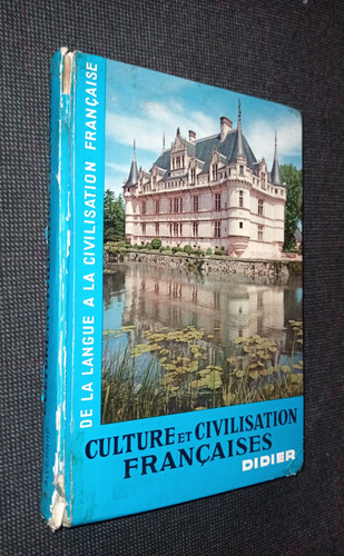 Culture Et Civilisation Francaises Paul Ginestier