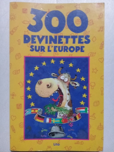 300 Devinettes Sur L´europe - Béatrice Solleau -francés-1996