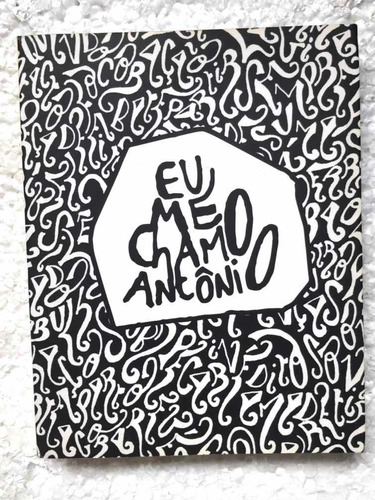 Livro Eu Me Chamo Antônio/ Pedro Gabriel