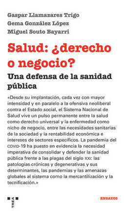 Salud Derecho O Negocio Una Defensa De La Sanidad Publica...