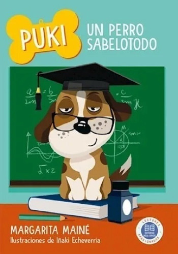 Puki Un Perro Sabelotodo - Margarita Maine