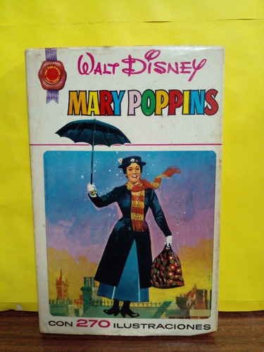 Mary Poppins - Walt Disney - Con Ilustraciones - Bruguera