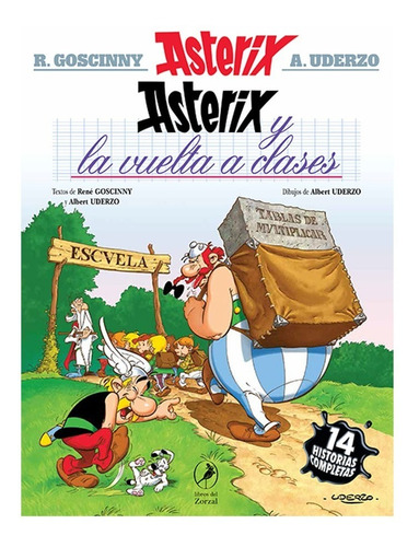 Asterix 32 - Y La Vuelta A Clases - Goscinny Y Uderzo