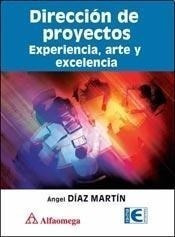 Libro Direccion De Proyectos De Angel Diaz Martin
