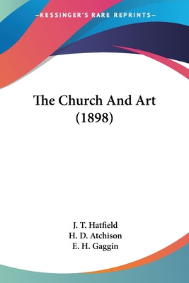 Libro The Church And Art (1898) - Hatfield, J. T.