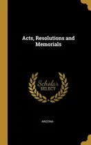 Comprar Libro Acts, Resolutions And Memorials - Arizona