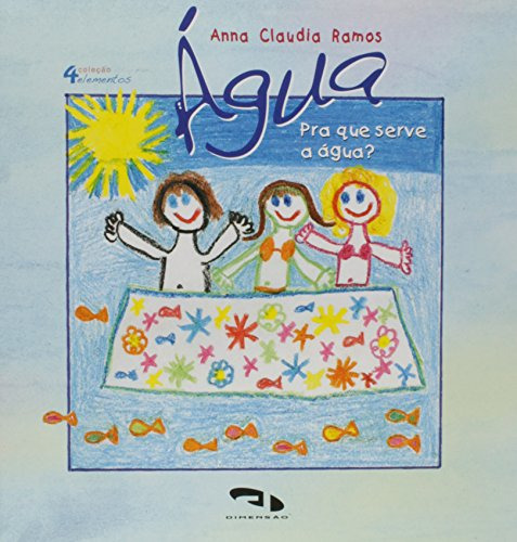 Libro Agua Pra Que Serve A Agua? De Maria Beatriz Breves Ram