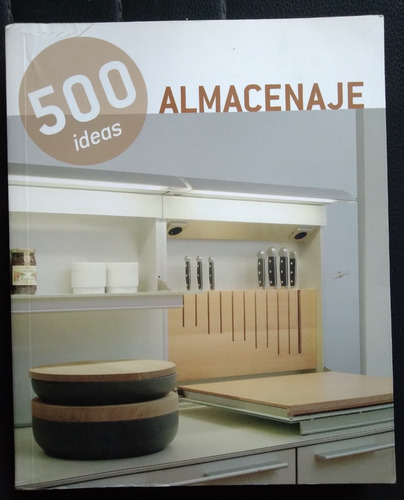 500 Ideas Almacenaje Diseño Decoración Arquitectura Impecabl