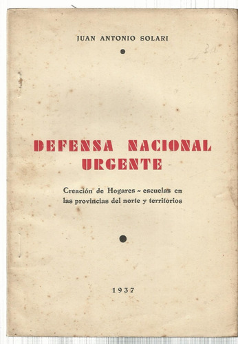 Solari Defensa Nacional Urgente 1º Edición 1937