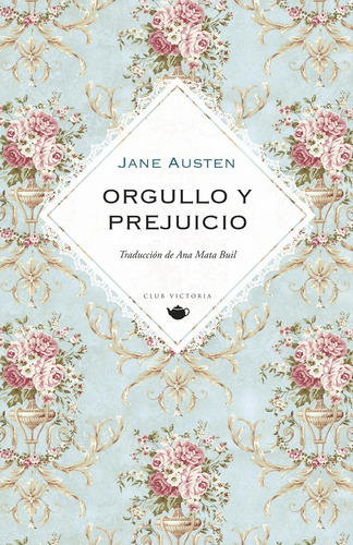 Orgullo Y Prejuicio, De Jane Austen. Editorial Ediciones Invisibles, Tapa Blanda En Español