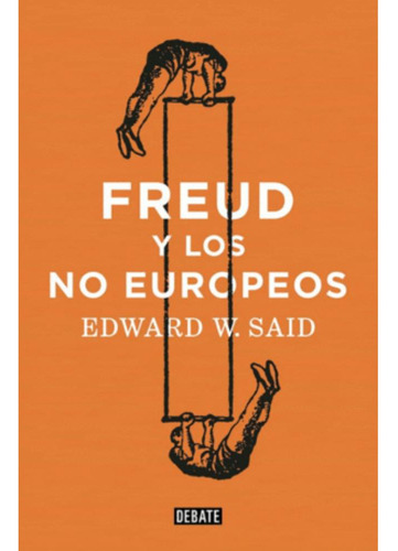 Libro: Freud Y Los No Europeos