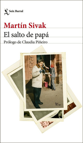 El Salto De Papa - Martin Sivak - Libro Nuevo - Envio En Dia