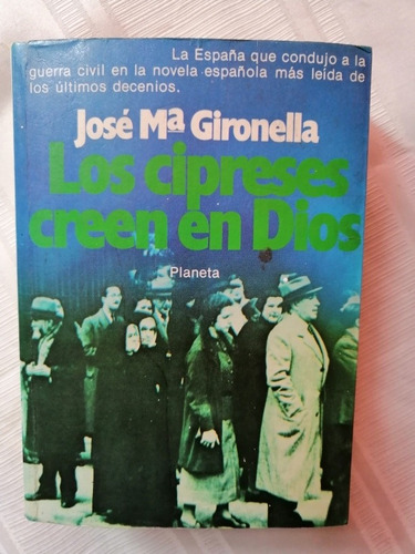 Los Cipreses Creen En Dios José María Gironella 