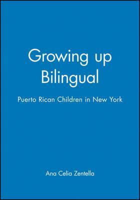 Libro Growing Up Bilingual : Puerto Rican Children In New...