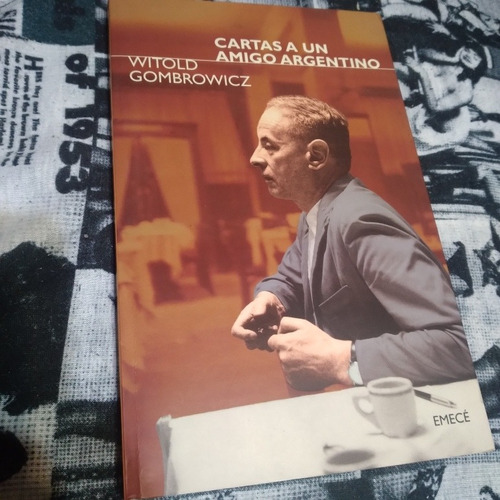 Cartas A Un Amigo Argentino Witold Gombrowicz Mb Estado