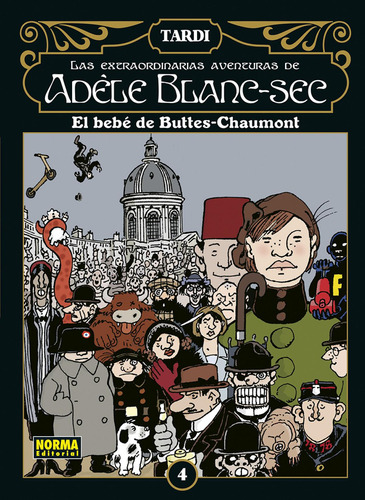 Libro: Adele Blanc-sec Vol.4. Tardi, Jazques. Norma Editoria