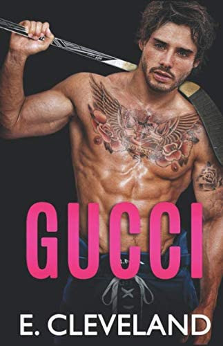Libro: Gucci: A Brotherøs Best Friend College Hockey Romance