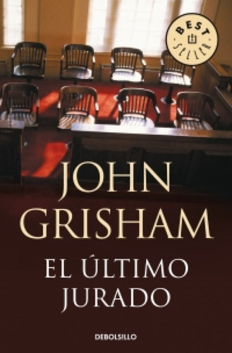 Libro El Último Jurado John Grisham Debolsillo