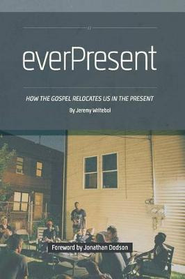 Libro Everpresent - Jeremy Writebol