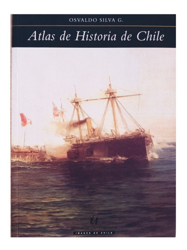 Atlas De Historia De Chile.
