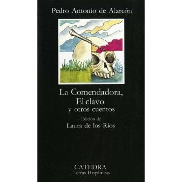 La Comendadora; El Clavo