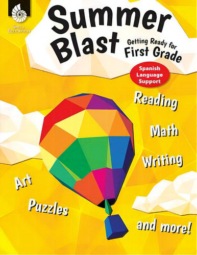 Summer Blast: Getting Ready For First Grade (spanish Language Support), De Smith, Jodene. Editorial Shell Educ Pub, Tapa Blanda En Español