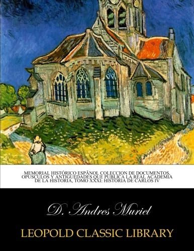 Libro: Memorial Histórico Espãnol Coleccion De Documentos, O