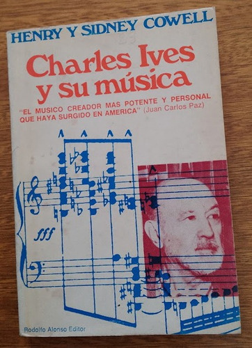 Charles Ives Y Su Música  Henry Y Sidney Cowell    