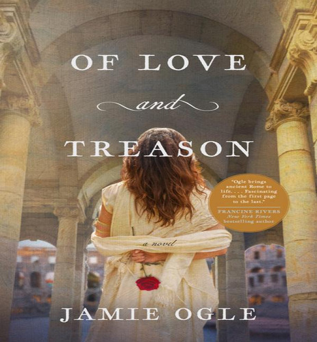 Of Love & Treason, De Ogle Jamie. Editorial Tyndale House En Inglés, 2024