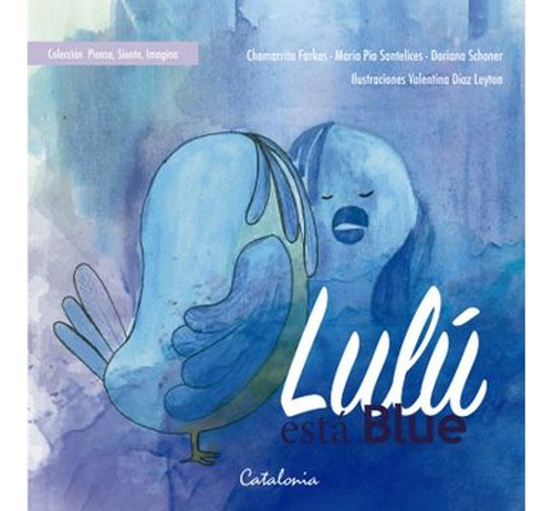 Libro Lulú Está Blue - Farkas / Santelices / Schoner