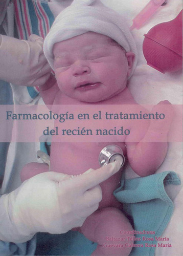 Farmacología En El Tratamiento Del Recién Nacido