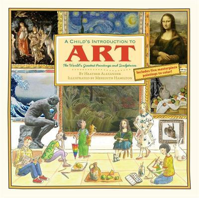 Libro A Child's Introduction To Art : The World's Greates...