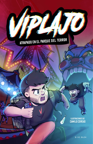 Libro Viplajo 1 - Atrapado En El Parque Del Terror - Vipl...