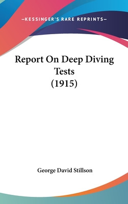 Libro Report On Deep Diving Tests (1915) - Stillson, Geor...