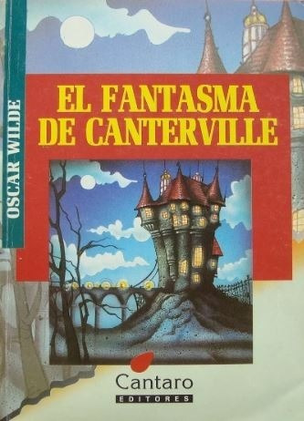 El Fantasma De Canterville - Oscar Wilde - Cantaro