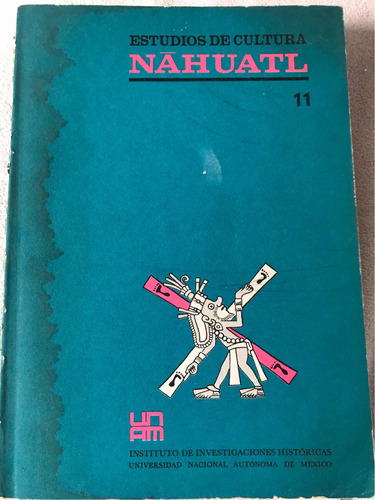 Estudios De Cultura Náhuatl No 11 Investigaciones Históricas