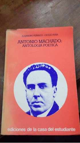 Libro   Antonio Machado   Antología  Casa Del Estudiante