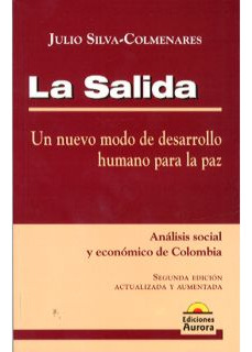 La Salida Un Nuevo Modo De Desarrollo Humano Para La Paz Aná