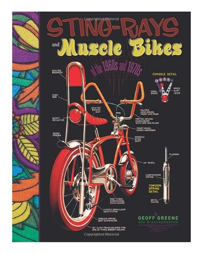 Libro: Sting-rays And Muscle Bikes Of The 1960s And 1970s