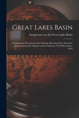 Libro Great Lakes Basin: A Symposium Presented At The Chi...