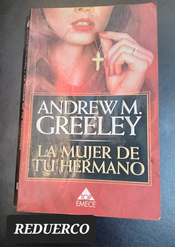 La Mujer De Tu Hermano Andrew Greeley 