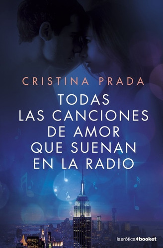 Libro Todas Las Canciones De Amor Que Suenan En La Radio